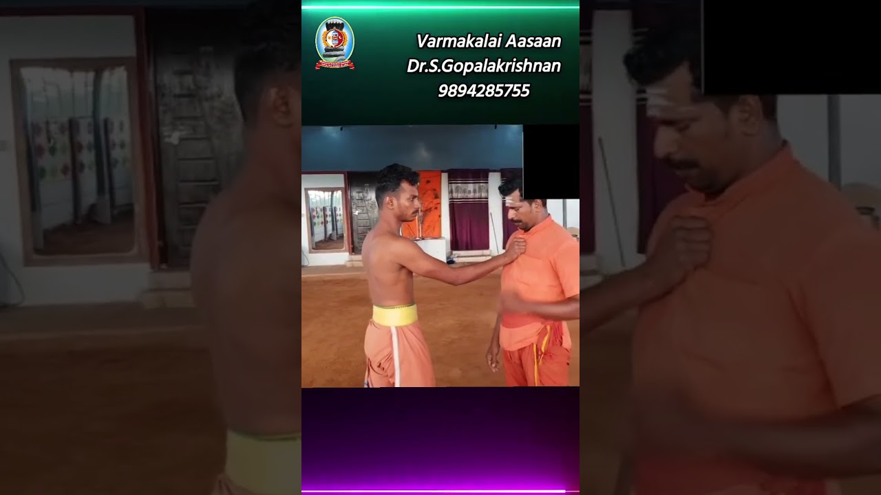 வர்மக்கலை பிடிமுறை/தலைமை வர்மக்கலை ஆசான் 9894285755