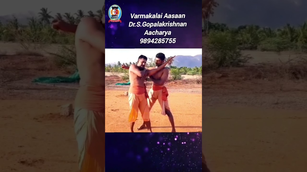 வர்மக்கலை நெற்றிநெறிப்பூட்டு/Varmakalai Locking Technique/Varmakalai Aasaan Dr.S.Gopalakrishnan