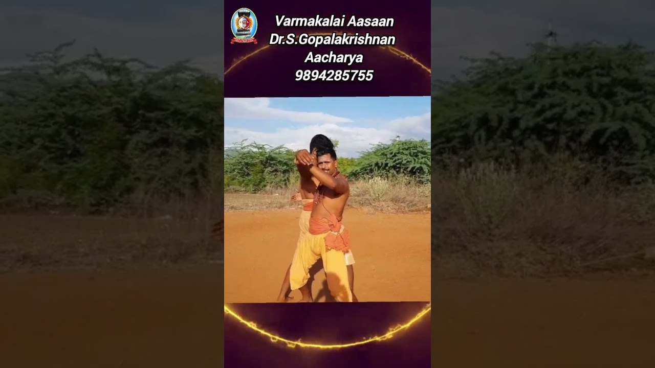 வர்மக்கலை பிடிமுறை/Varmakalai Lock And Throw/Varmakalai Aasaan Dr.S.Gopalakrishnan Aacharya