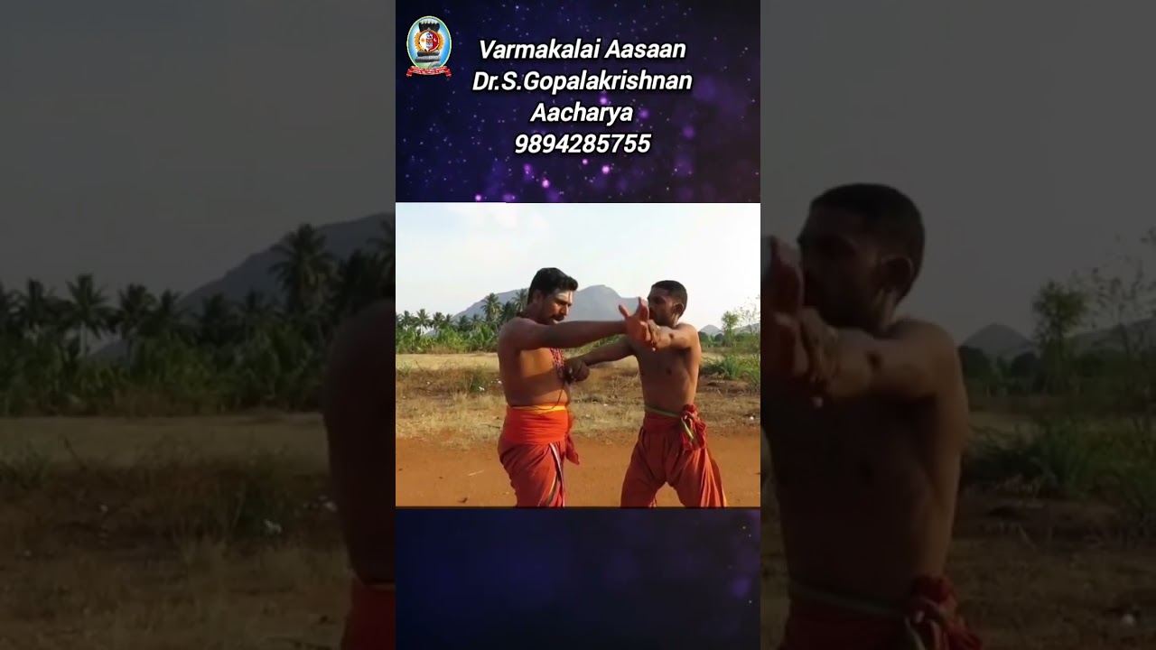 "வர்மக்கலை பிடிமுறை"/Varmakalai Lock/Varmakalai Aasaan Dr.S.Gopalakrishnan Aacharya 9894285755