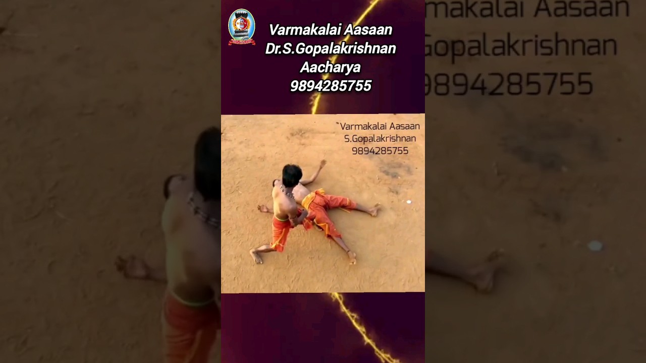 வர்மக்கலை பிடிமுறை/Varmakalai Lock And Throw/Varmakalai Aasaan Dr.S.Gopalakrishnan 9894285755