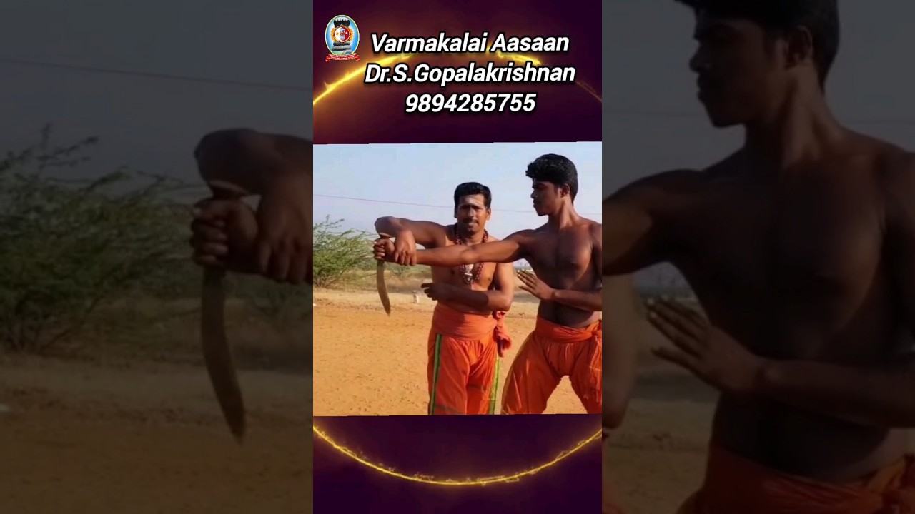 Varmakalai Knife Defence/வர்மக்கலை கத்திப்பிடிமுறை/Varmakalai Aasaan Dr.S.Gopalakrishnan 9894285755