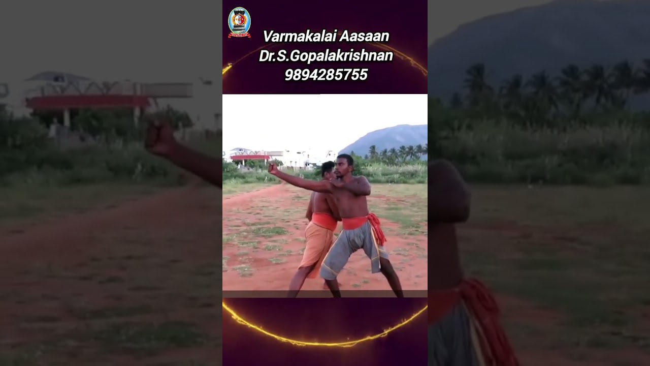 Varmakalai Death Lock/வர்மக்கலை கொலைப்பூட்டு/தலைமை வர்மக்கலை ஆசான் Dr.எஸ்.கோபாலகிருஷ்ணன் 9894285755
