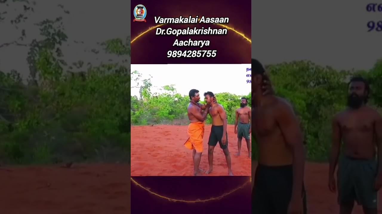 "வர்மக்கலை கழுத்தெறி பிடிமுறை" / தலைமை வர்மக்கலை ஆசான் Dr.எஸ்.கோபாலகிருஷ்ணன் ஆச்சாரியார் 9894285755