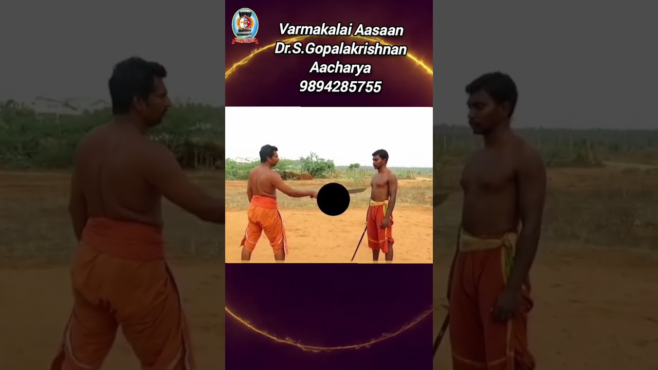 Sword Defence Technique / Varmakalai Aasaan Dr.S.Gopalakrisnan Aacharya 9894285755