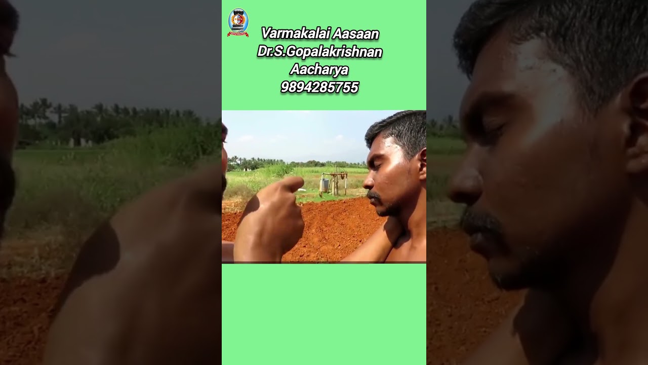 "அடிவர்ம முத்திரைகள்"/தலைமை வர்மக்கலை ஆசான் Dr.எஸ்.கோபாலகிருஷ்ணன் ஆச்சாரியார் /9894285755
