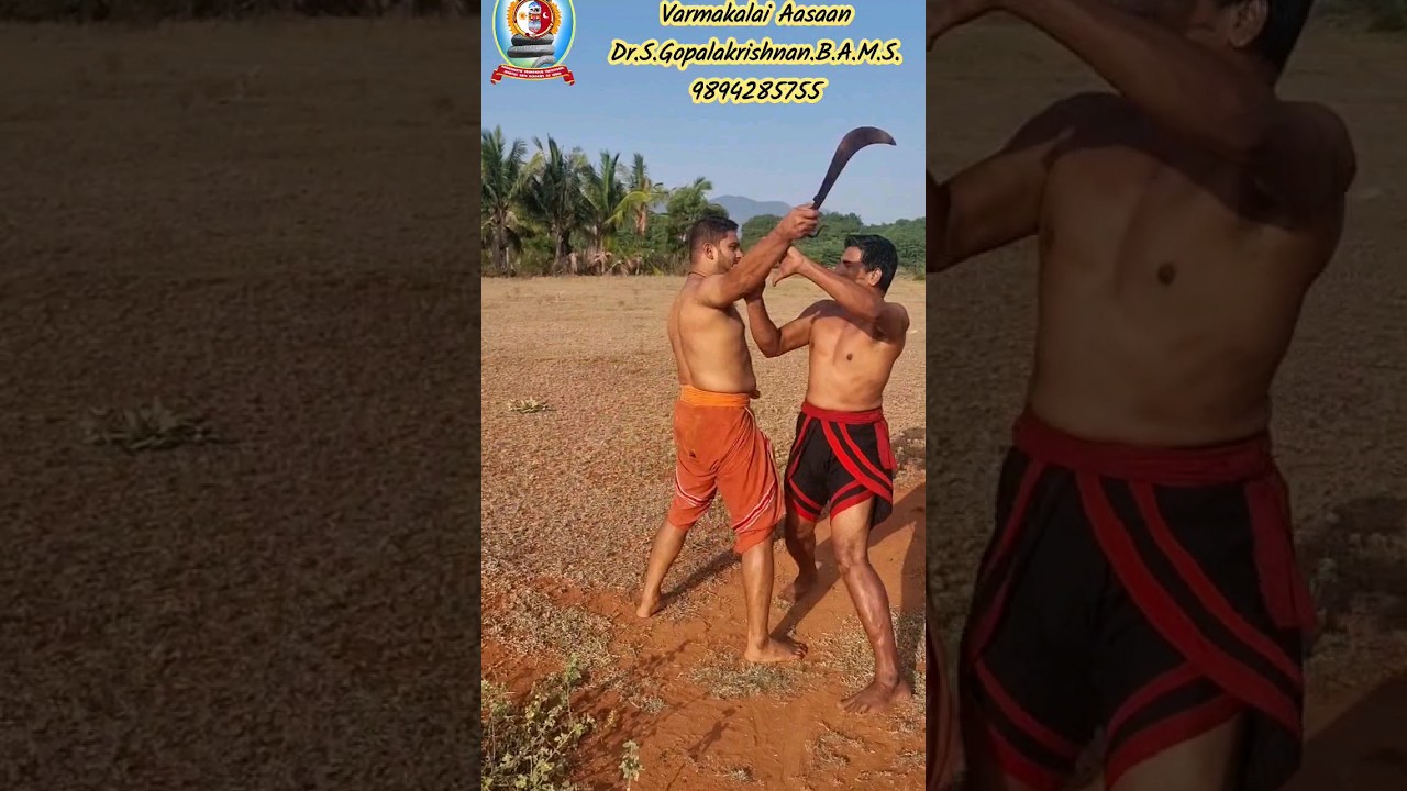 அரிவாள் வெட்டுக்கு வர்மக்கலை அடிமுறை/தலைமை வர்மக்கலை ஆசான் Dr.S.Gopalakrishnan.B.A.M.S.