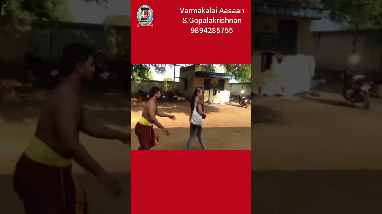 வர்மக்கலை பெண்களுக்கான தற்காப்பு/தலைமை வர்மக்கலை ஆசான் எஸ்.கோபாலகிருஷ்ணன் ஆச்சாரியார் 9894285755