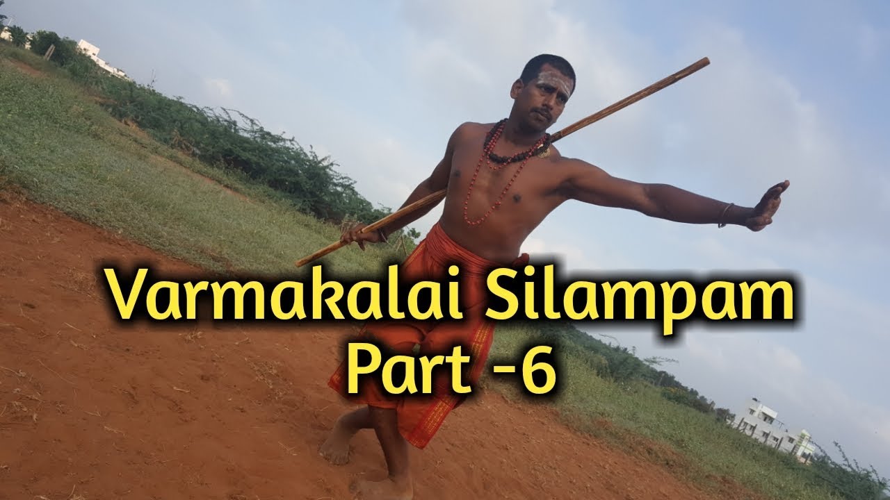 Varma kalai Silampam Training part 6 / S.Gopalakrishnan +919894285755
