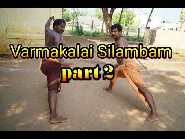 Varma kalai silampam training part 2/S.Gopalakrishnan+919894285755